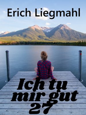 cover image of Ich tu mir gut 27
